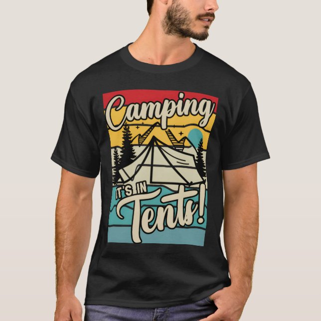 Camiseta camping its in tents family 1 (Anverso)