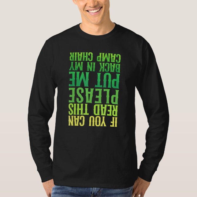 Camiseta Camping Me Puso De Vuelta La Silla Del Campamento  (Anverso)