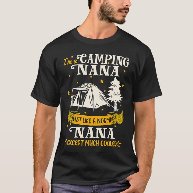 Camiseta Camping Nana Much Cooler For Nana (Anverso)