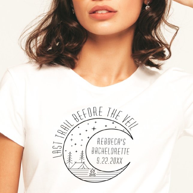 Camiseta Camping Personalizado Bachelorette Party Moon Cute (last trail before the veil camping bachelorette party shirt custom personalized moon boho modern)