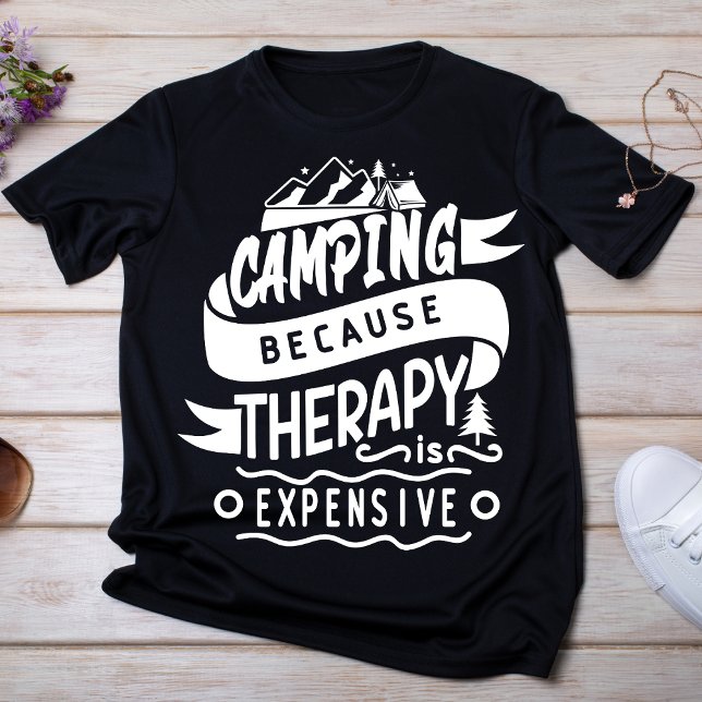 Camiseta Camping porque la terapia es costosa (Subido por el creador)