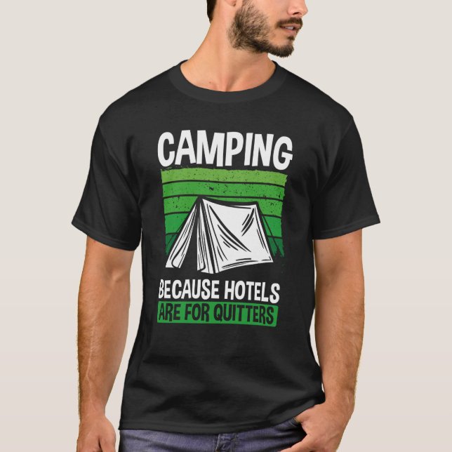 Camiseta Camping Porque Los Hoteles Son Para El Camping Qui (Anverso)