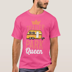 Camiseta Camping Trailer Park Queen Motorhome Campervan Gir