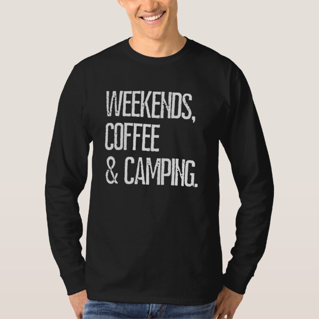Camiseta Camping Weekends Café Camping Rv Camping (Anverso)