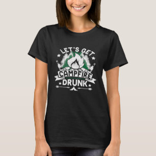 Camiseta Camping Y Bebida - Hagamos Que El Fogonero Se Embo