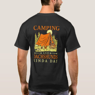 Camiseta Camping Y Dachshunds Kinda Day Weiner Camper Sau