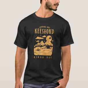 Camiseta Camping Y Keeshond Kinda Day Perro alemán Spitz