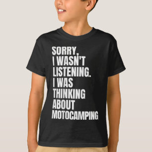 Camiseta Campista Divertido Lo Siento Estaba Pensando en Mo