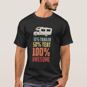 Camiseta Campista emergente 50 por ciento Remolque 100 por 