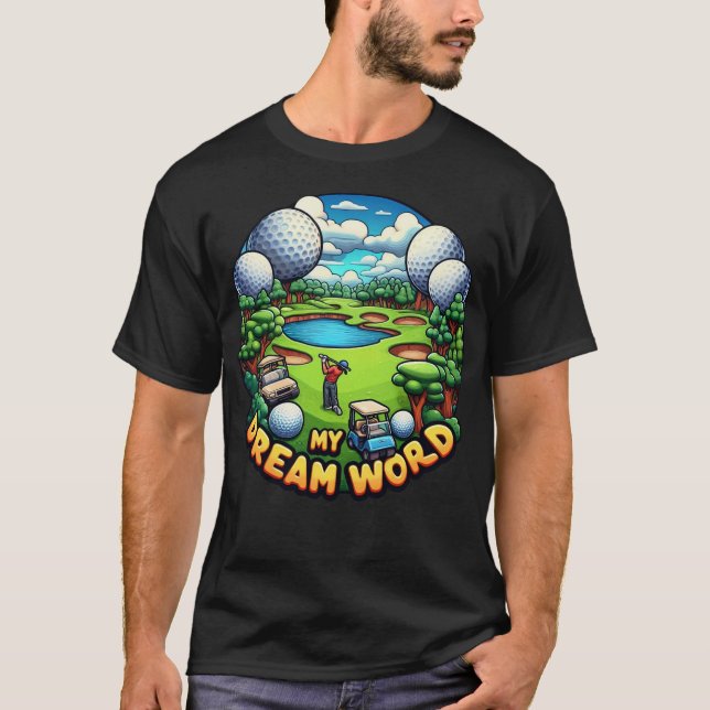 Camiseta Campo de golf Funny Golfer Dream (Anverso)