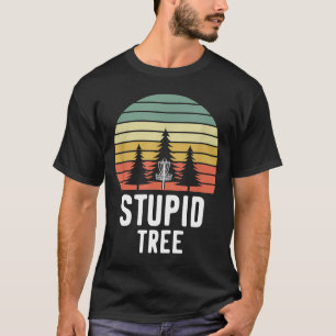 Camiseta Campo de golf Retro Disk Stupid Tree Funny Frisbee