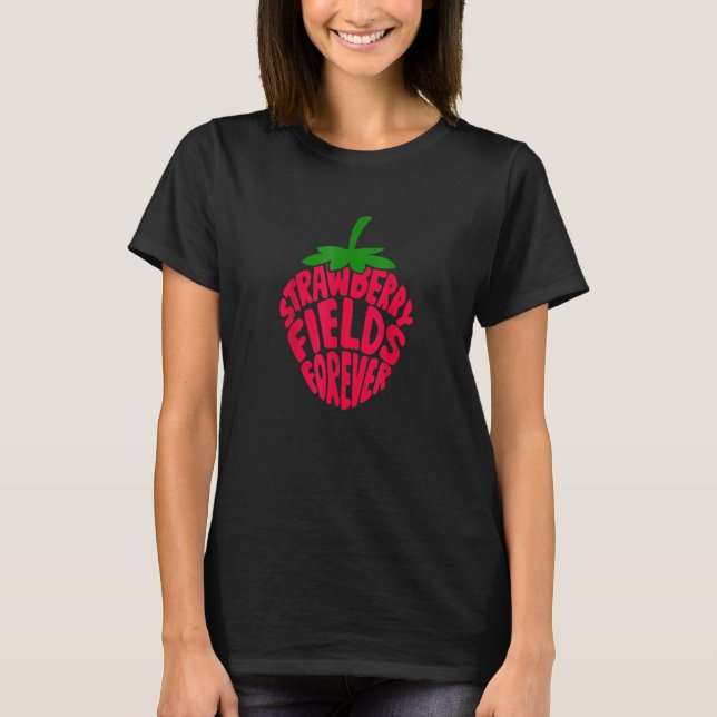 Camiseta Campos de Fresa para Siempre  Lindo (Anverso)