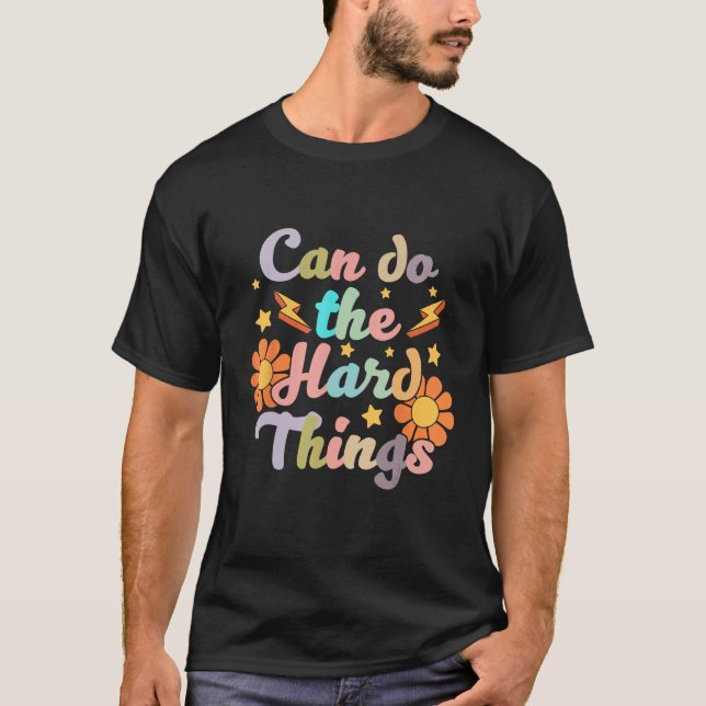 Camiseta Can Do the Hard Things Flower Bodybuilder Fitness  (Anverso)