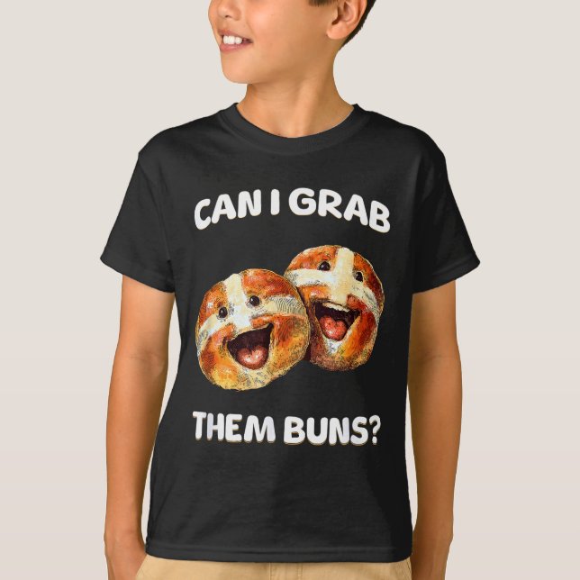 Camiseta Can I Grab Them Buns_ Funny Easter Hot Cross Buns  (Anverso)