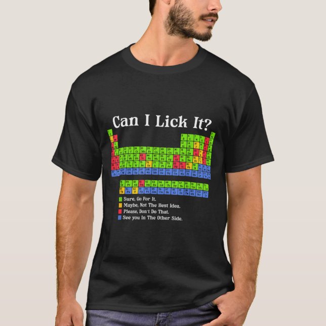 Camiseta Can I Lick It Periodic Table Chart Science Teacher (Anverso)