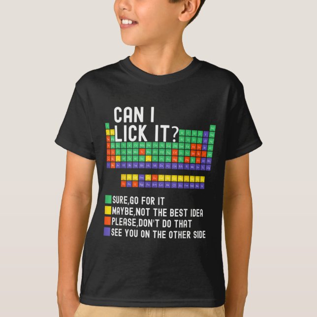Camiseta Can I Lick It Periodic Table Funny Science Teacher (Anverso)