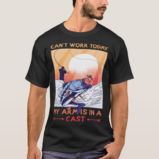 Camiseta Can t Work Today My Arms In Cast Fishing Bass Fish (Anverso)