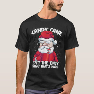 Camiseta Caña de caramelo no es la única cosa dura de Navid