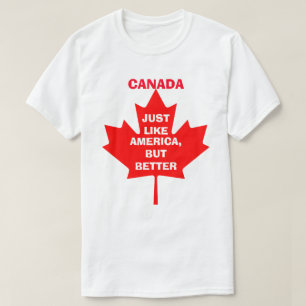 CAMISETA CANADÁ, COMO ESTADOS UNIDOS, PERO MEJOR