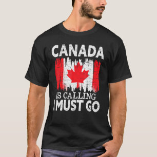Camiseta Canadá: Debo irme a Canadá con hojas de arce