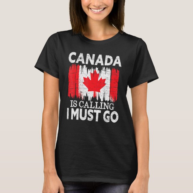 Camiseta Canadá: Debo irme a Canadá con hojas de arce (Anverso)