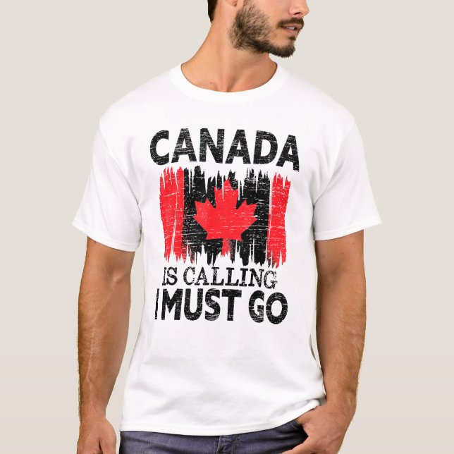 Camiseta Canadá: Debo irme a Canadá con hojas de arce (Anverso)
