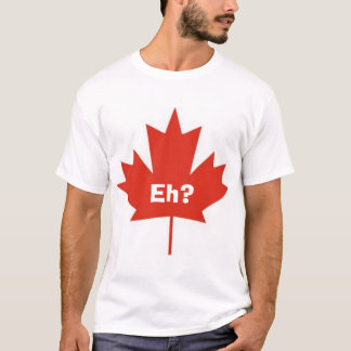 Camiseta ¿Canadá Eh?