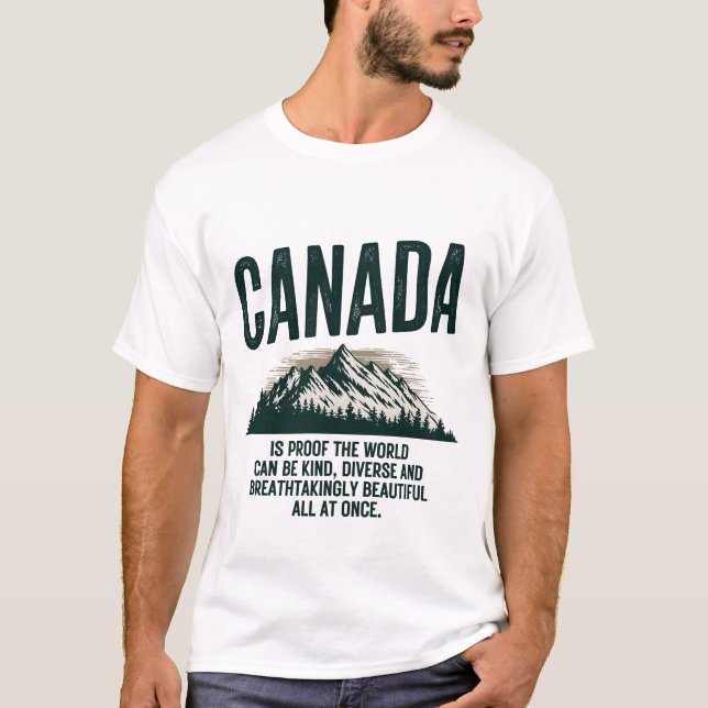 Camiseta Canadá Es Una Prueba De Que El Mundo Puede Ser Muy (Anverso)