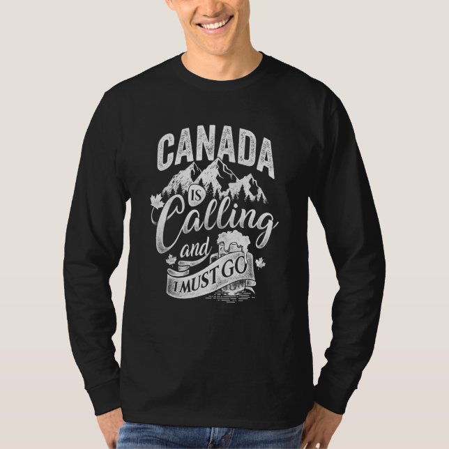 Camiseta Canadá Está Llamando Y Debo Ir Canadá Fl (Anverso)