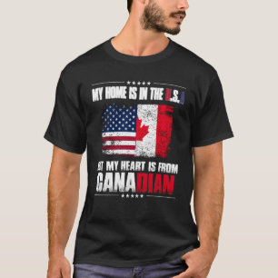 Camiseta Canadá, Mi Casa Está En EEUU Pero Mi Corazón Es De