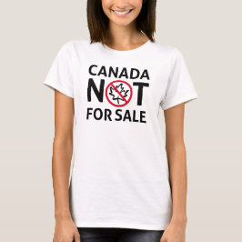 Camiseta CANADÁ no está a la venta Libertad canadiense Oh