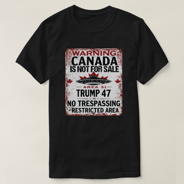 Camiseta Canadá no está en venta - Área 51 Rótulo restringi (Diseño del anverso)