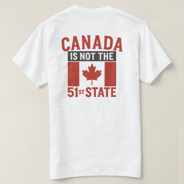 Camiseta Canadá NUNCA será el 51° Estado Camisas de Canadá (Reverso del diseño)