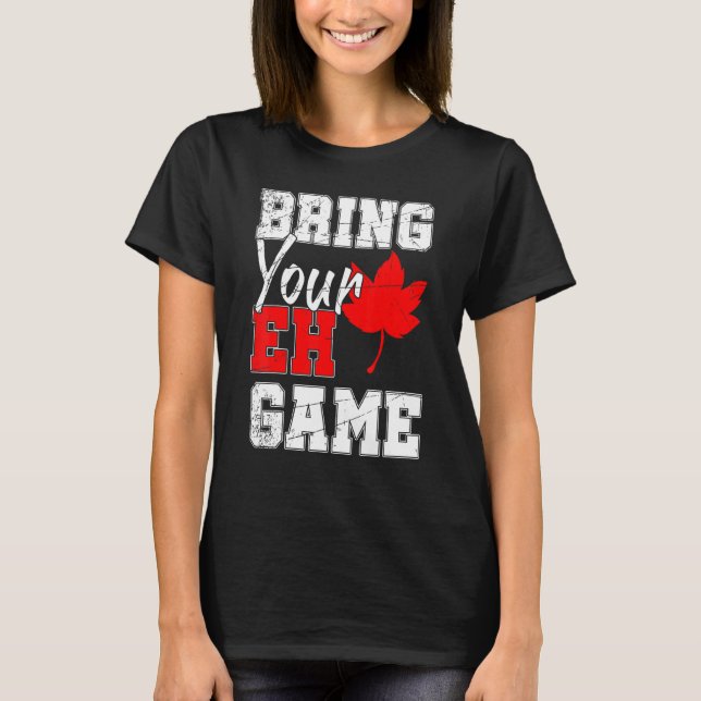 Camiseta Canadá: País de hoja de arce Eh Game Canada (Anverso)
