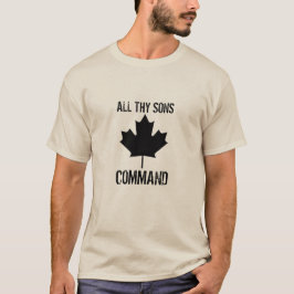 Camiseta Canadá: Todo Thy comando de los hijos