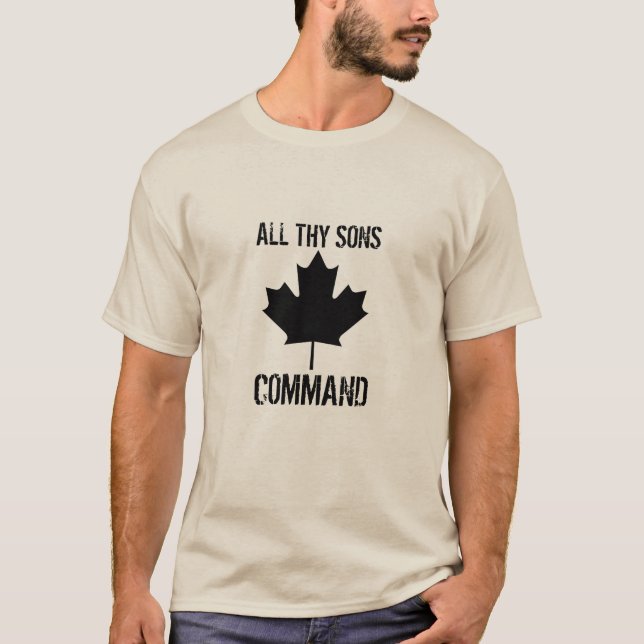 Camiseta Canadá: Todo Thy comando de los hijos (Anverso)