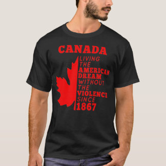 Camiseta Canadá Vive El Sueño Americano Sin El Viole