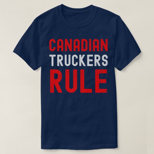 Camiseta Canadian Truckers Rule Support Truck Drivers Vinta (Diseño del anverso)