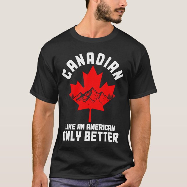 Camiseta Canadiense como estadounidense solamente mejor org (Anverso)