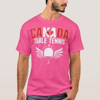 Camiseta Canadienses amantes del tenis de mesa - Apoyen a C