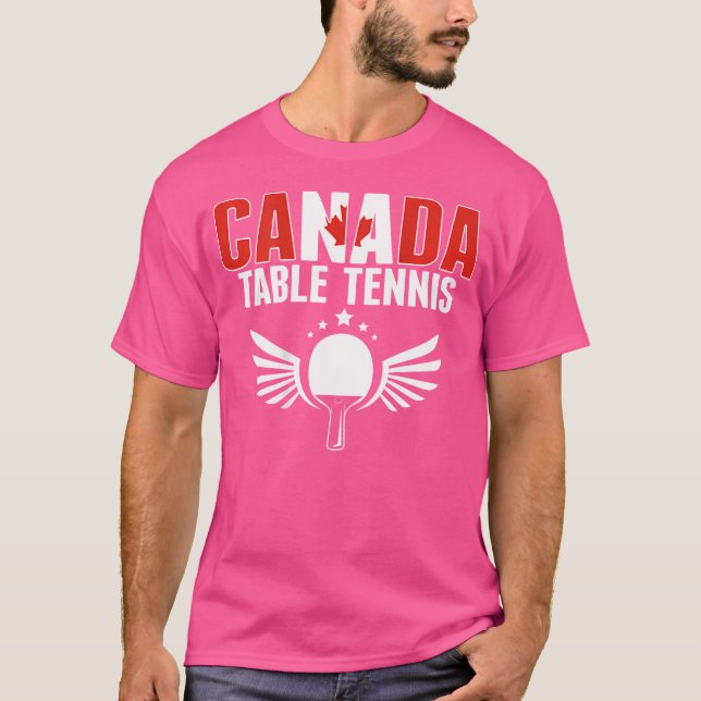 Camiseta Canadienses amantes del tenis de mesa - Apoyen a C (Anverso)