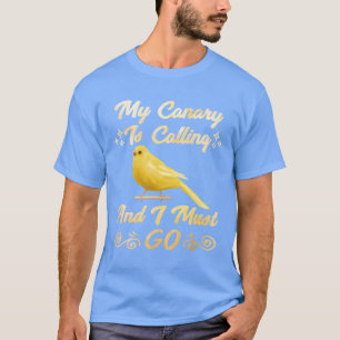 Camiseta Canarias Mi Canario está llamando Debo ir Regalo d