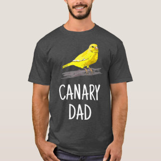 Camiseta Canary Dad Mascota Bird Canary Lover Regalo Para P