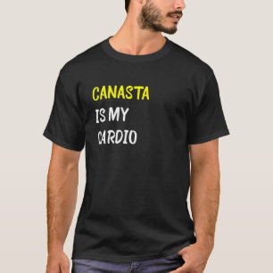 Camiseta Canasta es mi juego de tarjetas de cardio