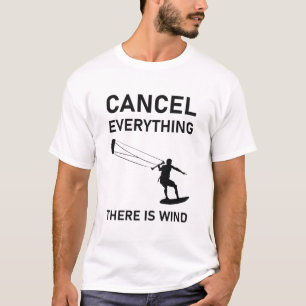 Camiseta Cancela todo lo que hay viento - Kitesurfing