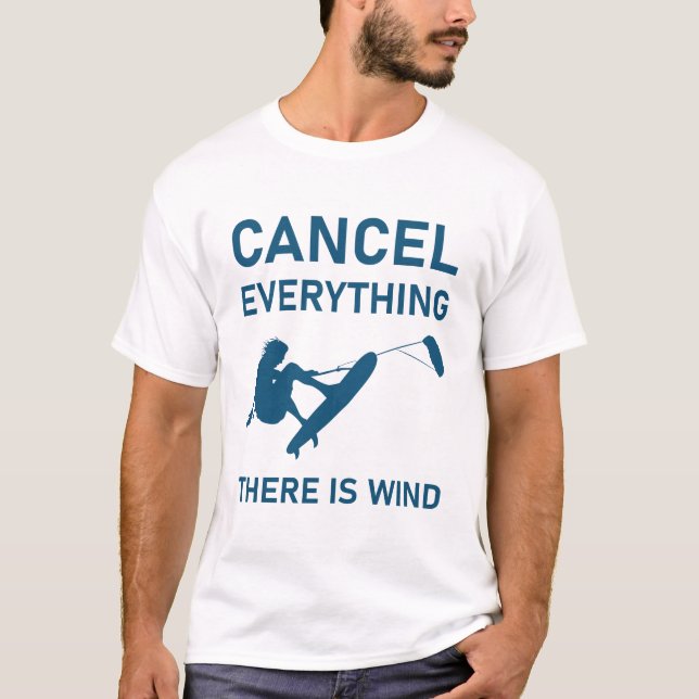 Camiseta Cancela todo lo que hay viento - Kitesurfing (Anverso)