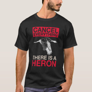 Camiseta Cancelar Todo Hay una cita de Garza para A E