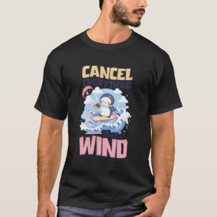 Camiseta Cancelar Todo Lo Que Hay De Diseño De Viento Kite