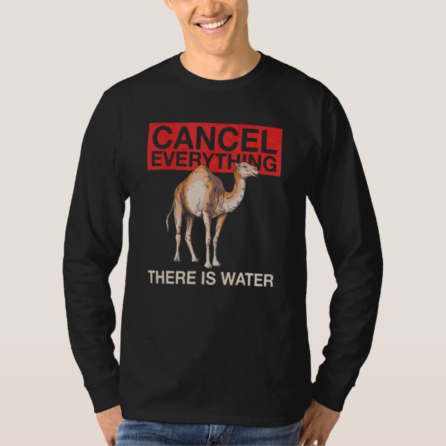 Camiseta Cancelar Todo Lo Que Hay En La Cama De Agua (Anverso)