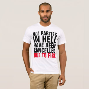 CAMISETA CANCELARON A TODOS LOS FIESTAS EN EL INFIERNO DEBI